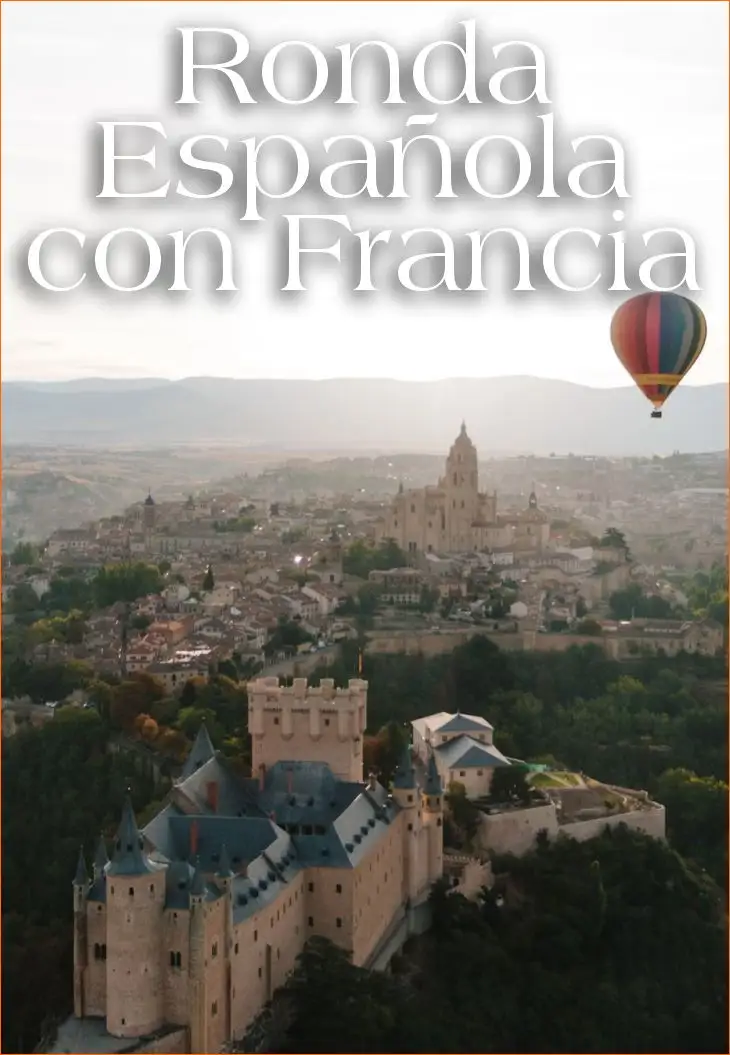 RONDA ESPAÑOLA CON FRANCIA